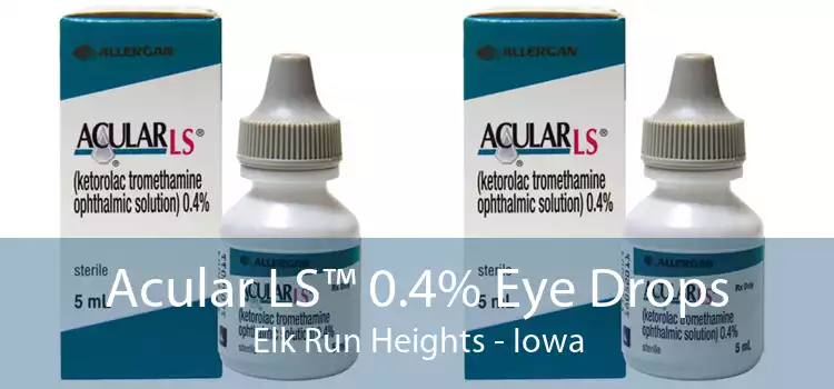 Acular LS™ 0.4% Eye Drops Elk Run Heights - Iowa