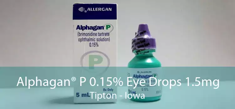 Alphagan® P 0.15% Eye Drops 1.5mg Tipton - Iowa