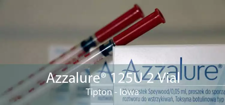 Azzalure® 125U 2 Vial Tipton - Iowa
