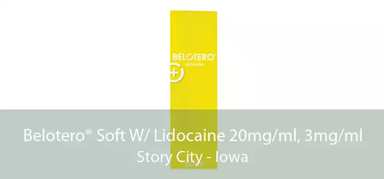Belotero® Soft W/ Lidocaine 20mg/ml, 3mg/ml Story City - Iowa