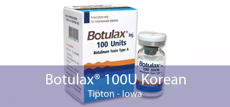 Botulax® 100U Korean Tipton - Iowa