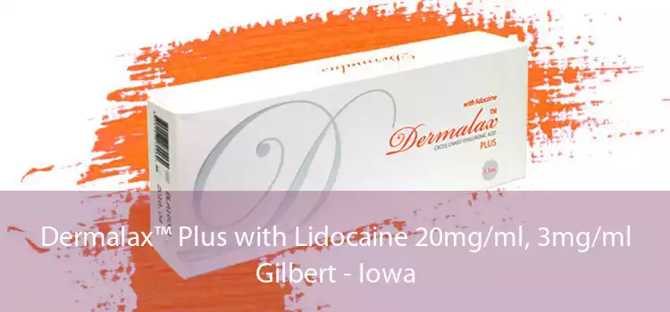 Dermalax™ Plus with Lidocaine 20mg/ml, 3mg/ml Gilbert - Iowa