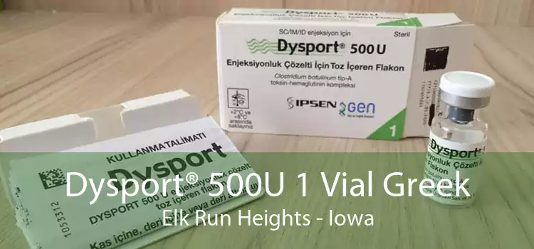 Dysport® 500U 1 Vial Greek Elk Run Heights - Iowa