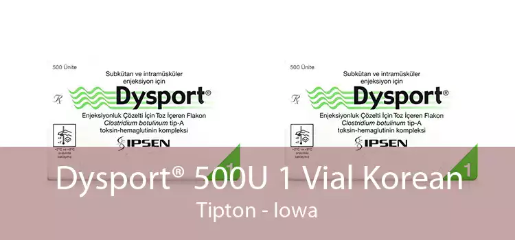 Dysport® 500U 1 Vial Korean Tipton - Iowa