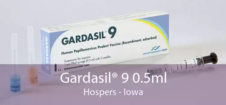 Gardasil® 9 0.5ml Hospers - Iowa