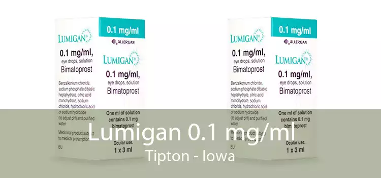 Lumigan 0.1 mg/ml Tipton - Iowa