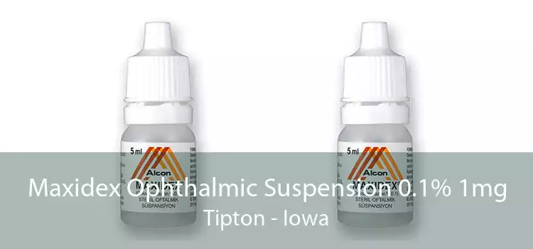 Maxidex Ophthalmic Suspension 0.1% 1mg Tipton - Iowa