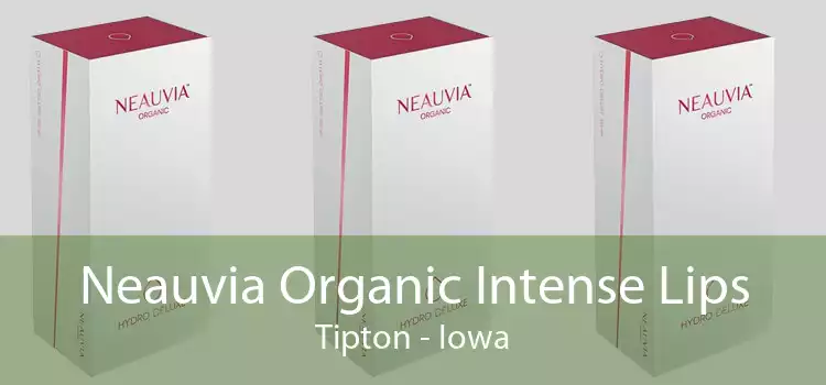 Neauvia Organic Intense Lips Tipton - Iowa