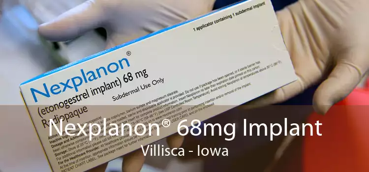 Nexplanon® 68mg Implant Villisca - Iowa