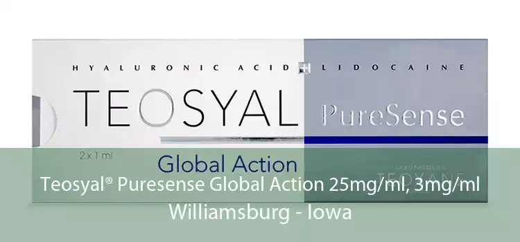 Teosyal® Puresense Global Action 25mg/ml, 3mg/ml Williamsburg - Iowa