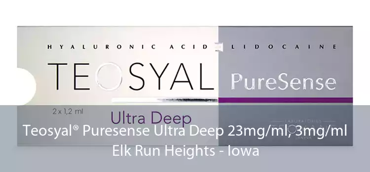 Teosyal® Puresense Ultra Deep 23mg/ml, 3mg/ml Elk Run Heights - Iowa