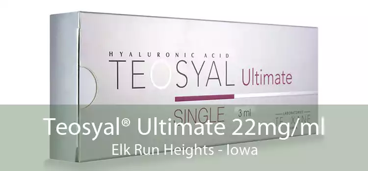 Teosyal® Ultimate 22mg/ml Elk Run Heights - Iowa