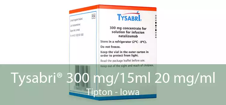 Tysabri® 300 mg/15ml 20 mg/ml Tipton - Iowa